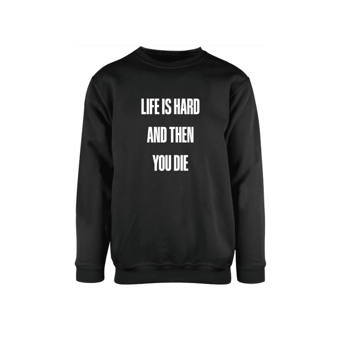 Hovedbilde Life is Hard Graphic Sweat